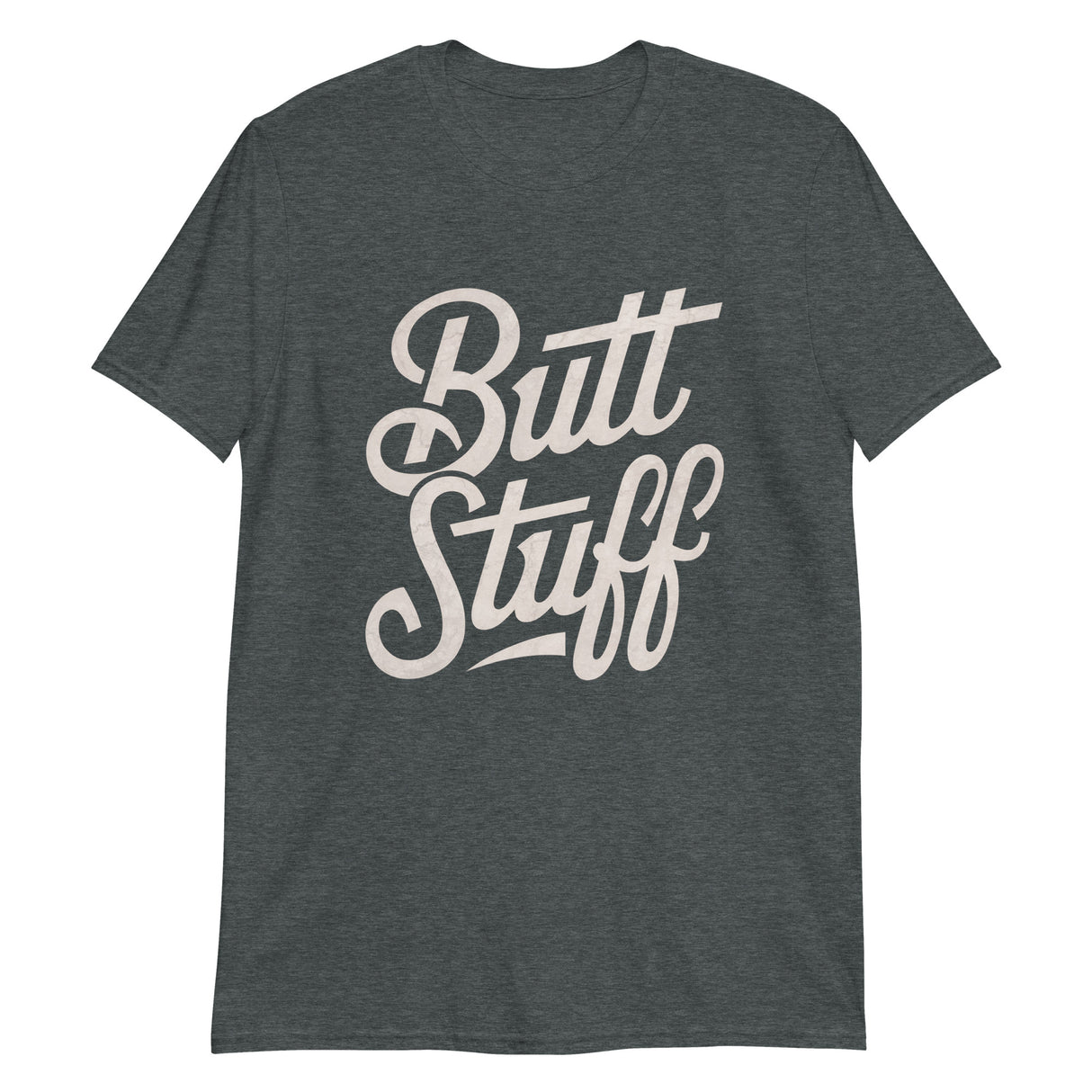 Butt Stuff-T-Shirts-Swish Embassy