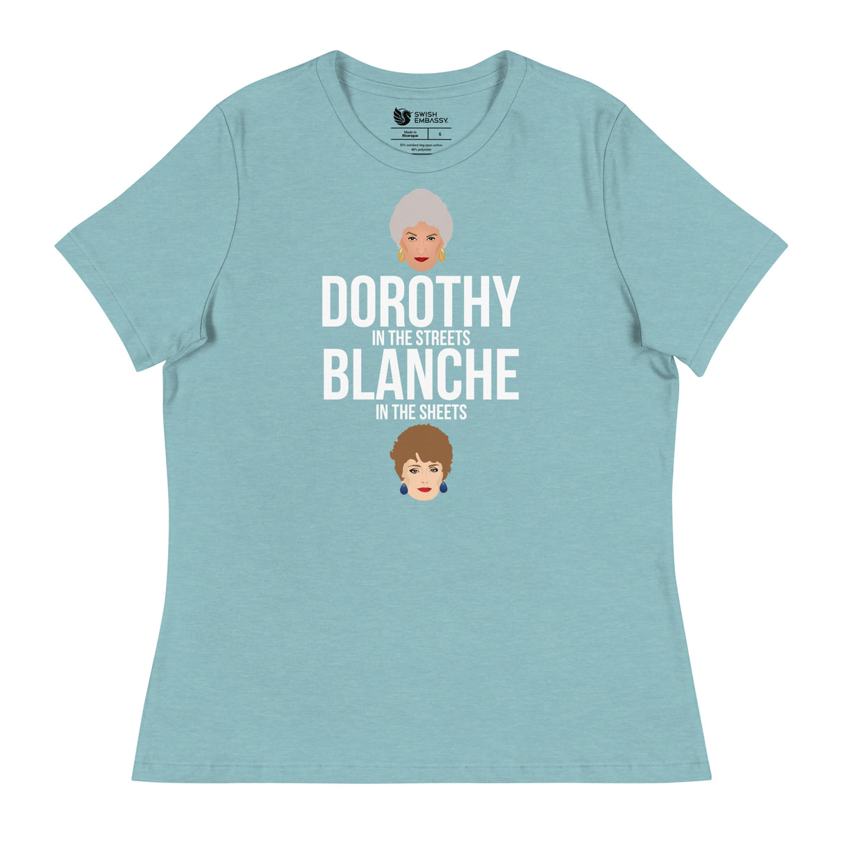 Dorothy in the Streets, Blanche in the Sheets (Women's Relaxed T-Shirt)-Women's T-Shirts-Swish Embassy
