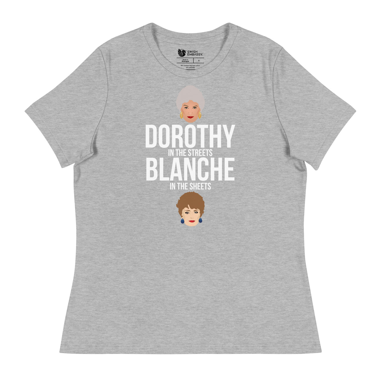 Dorothy in the Streets, Blanche in the Sheets (Women's Relaxed T-Shirt)-Women's T-Shirts-Swish Embassy