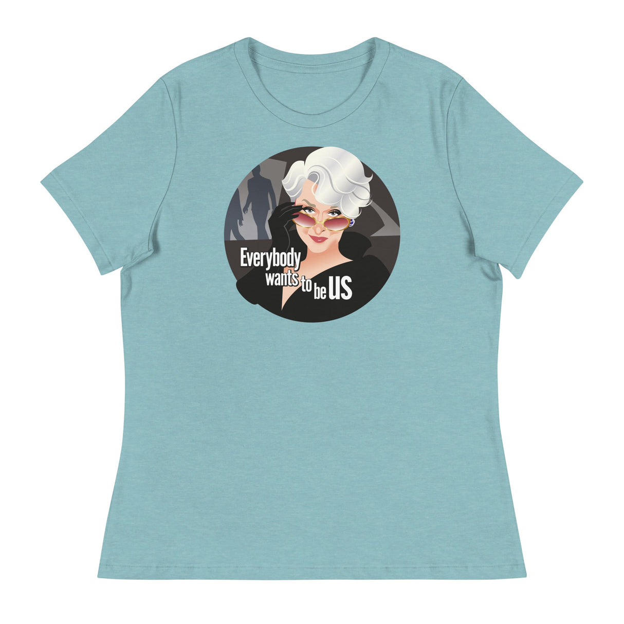 Everybody Wants to be Us (Women's Relaxed T-Shirt)-Women's T-Shirts-Swish Embassy