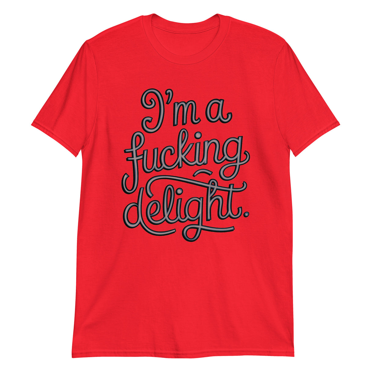 I'm a F*cking Delight-T-Shirts-Swish Embassy