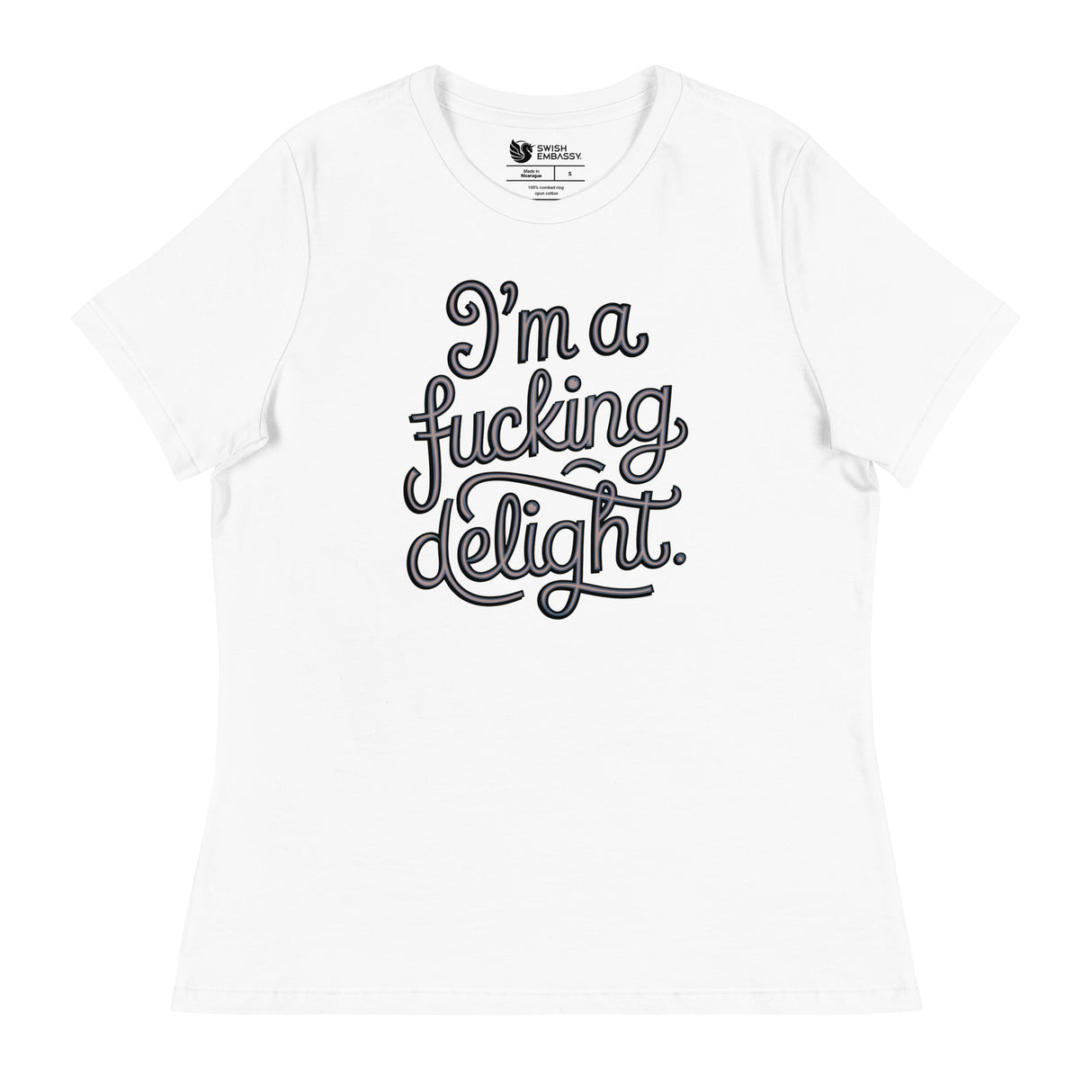 I'm a F*cking Delight (Women's Relaxed T-Shirt)-Women's T-Shirts-Swish Embassy