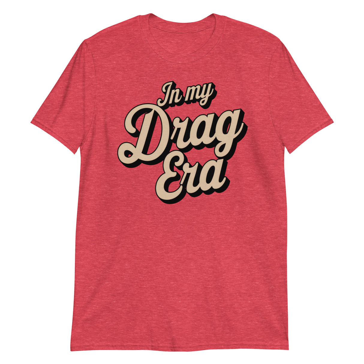 In My Drag Era-T-Shirts-Swish Embassy