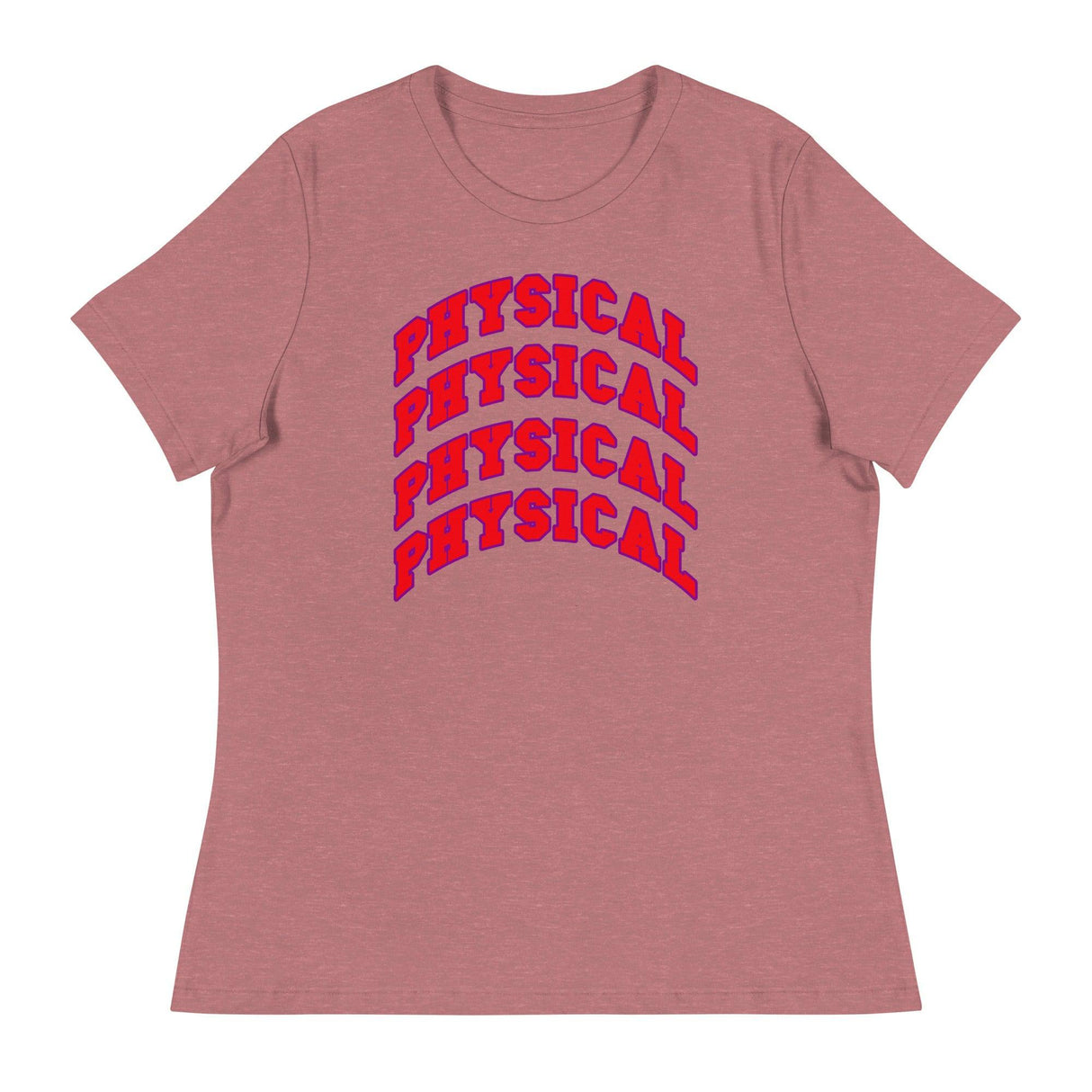 Physical (Women's Relaxed T-Shirt)-Women's T-Shirts-Swish Embassy