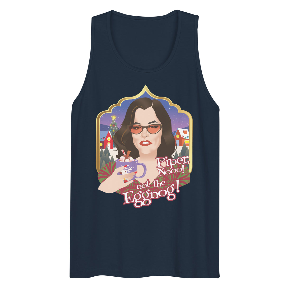 Piper Not the Eggnog! (Tank top)-Christmas Tank Tops-Swish Embassy