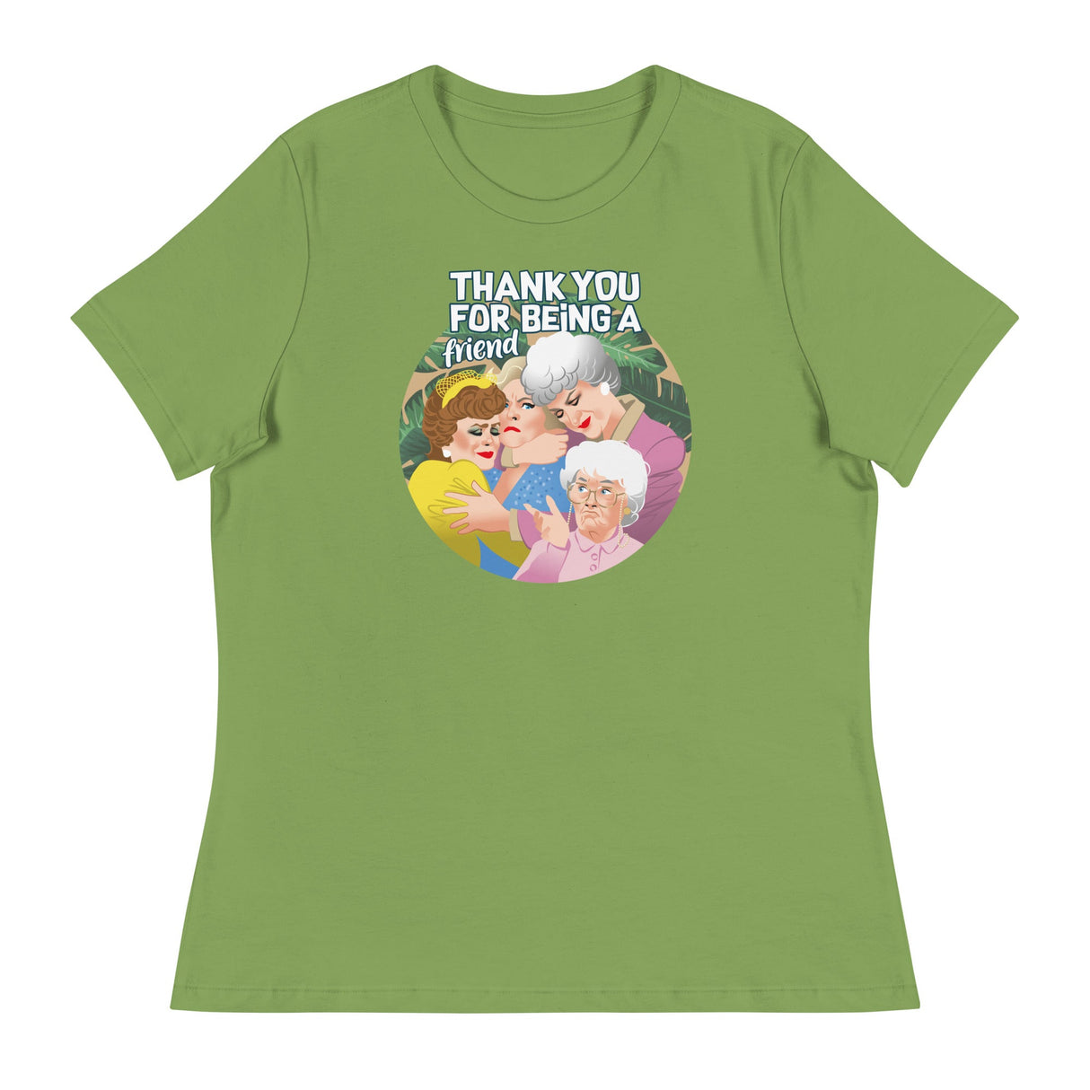 Thank You for Being a Friend (Women's Relaxed T-Shirt)-Women's T-Shirts-Swish Embassy