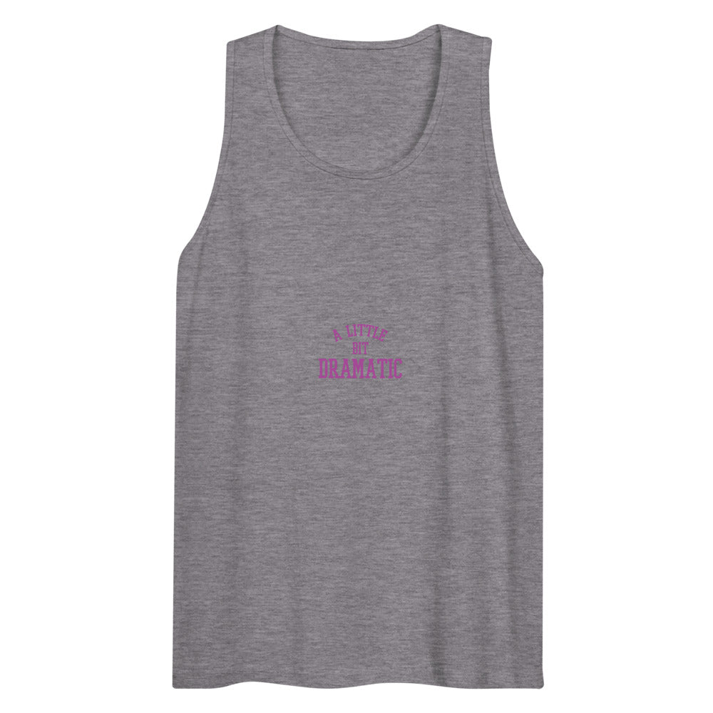 A Little Bit Dramatic (Tank Top) - Athletic Heather