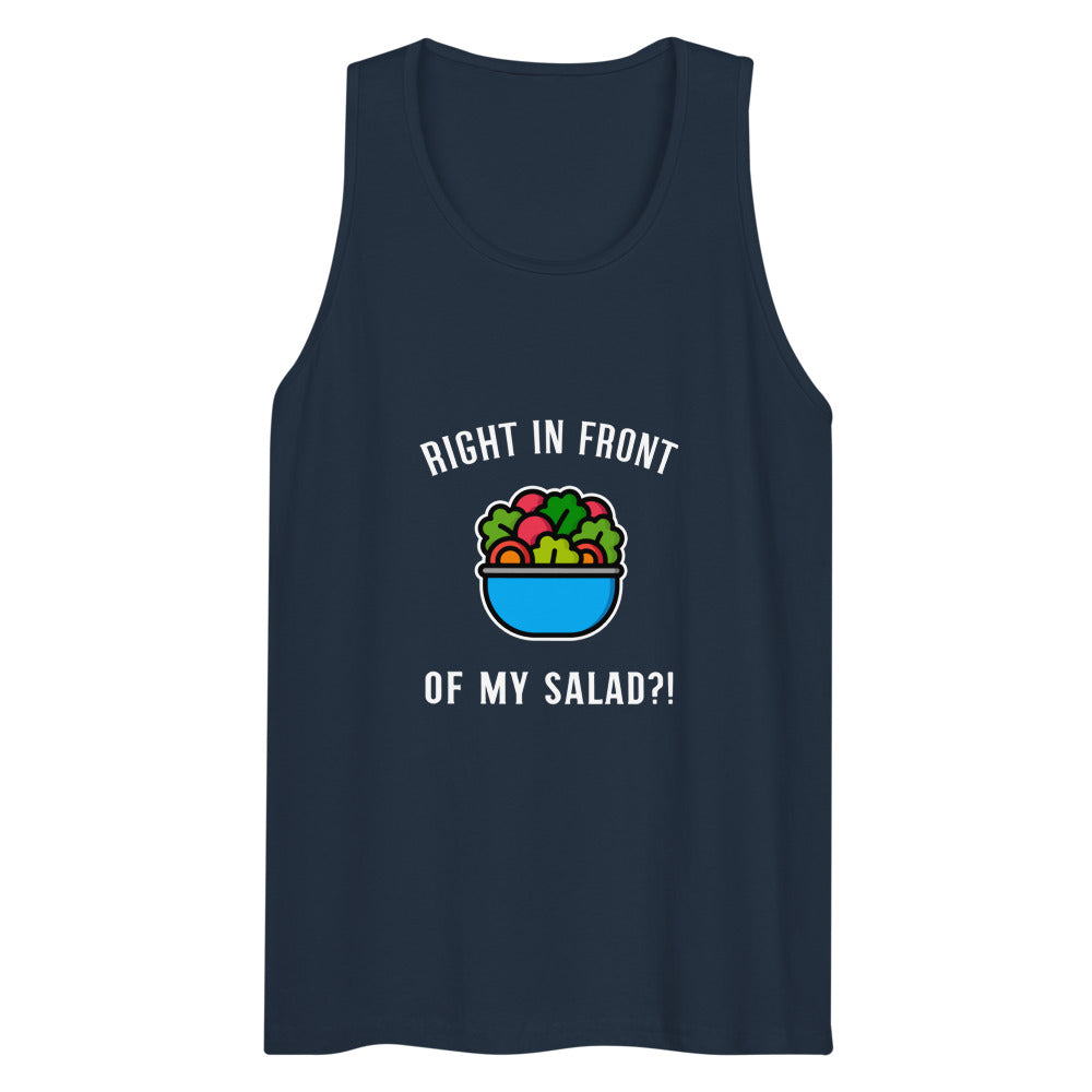 Right in Front of my Salad? (Tank Top) - Navy