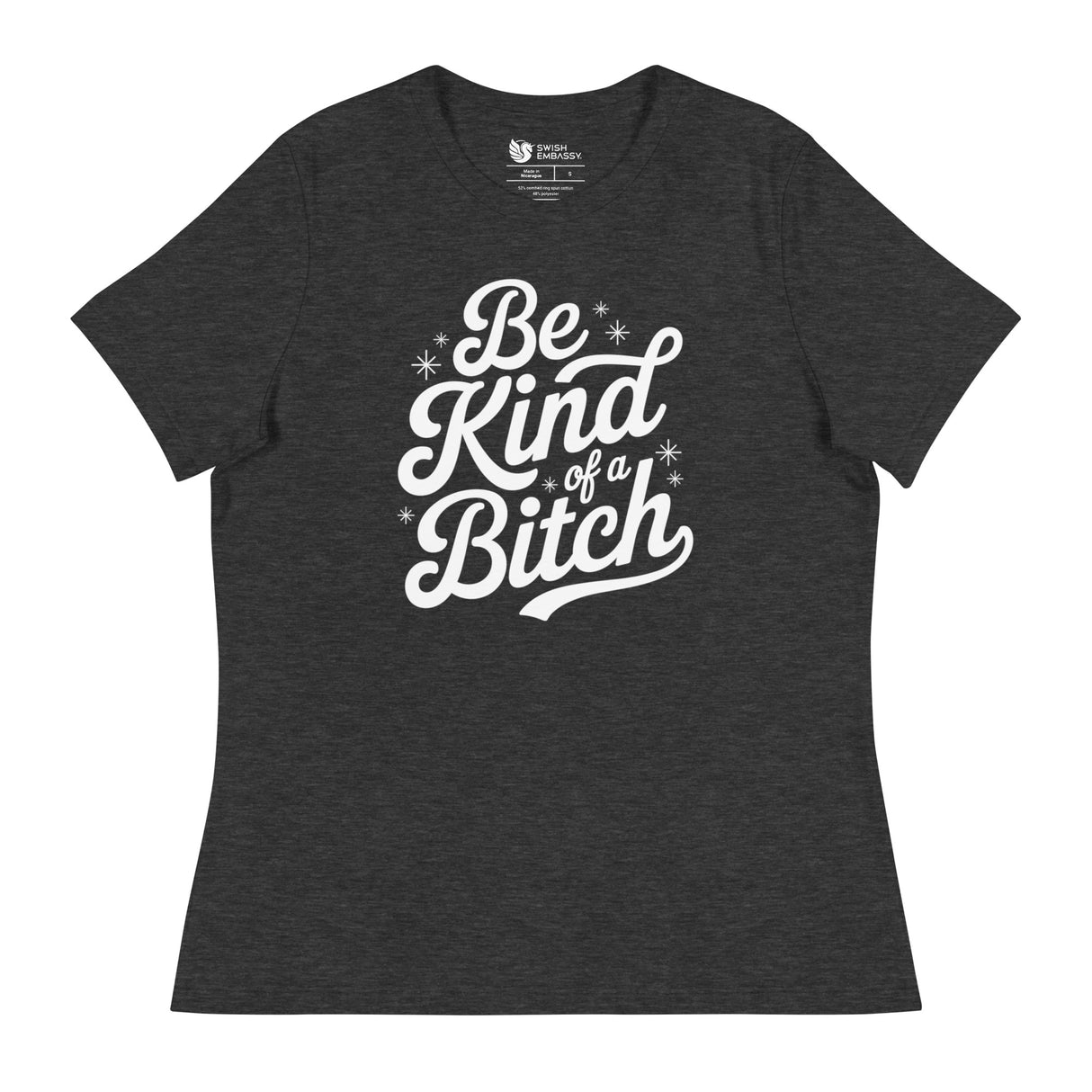 Be Kind of a B*tch (Women's Relaxed T-Shirt)-Women's T-Shirts-Swish Embassy