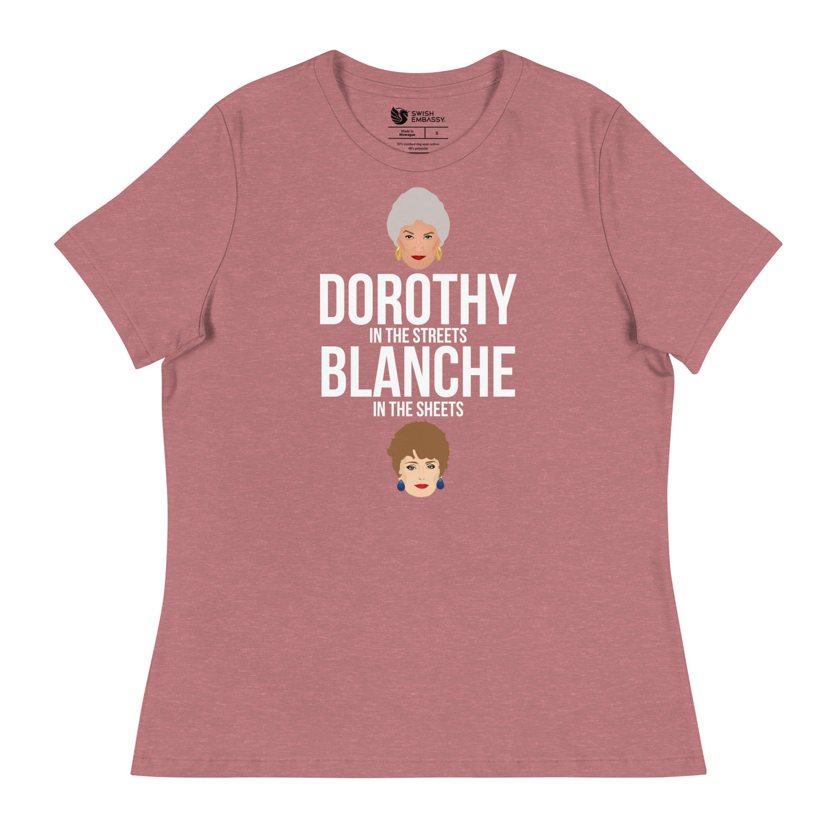 Dorothy in the Streets, Blanche in the Sheets (Women's Relaxed T-Shirt)-Women's T-Shirts-Swish Embassy