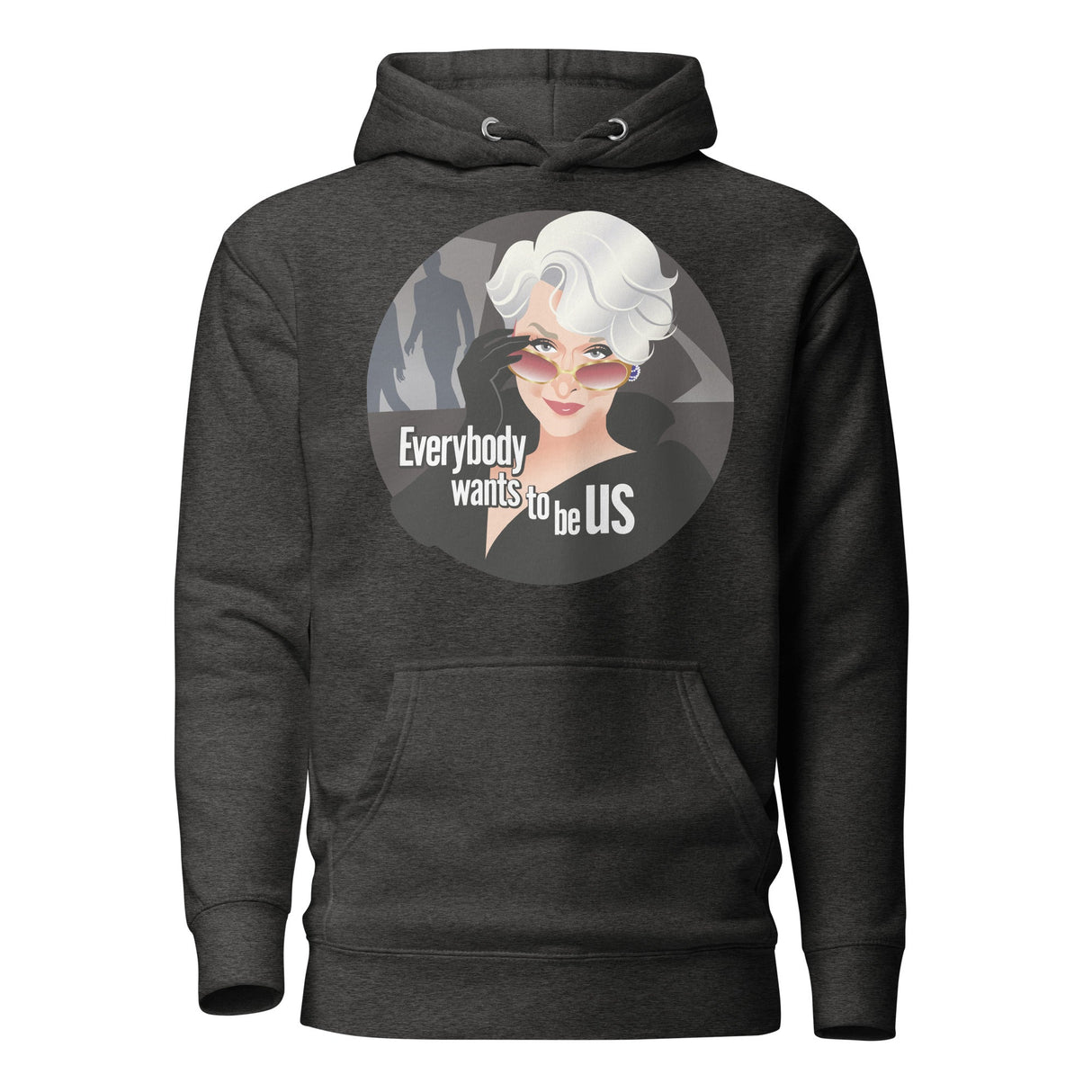 Everybody Wants To Be Us (Hoodie)-Hoodie-Swish Embassy