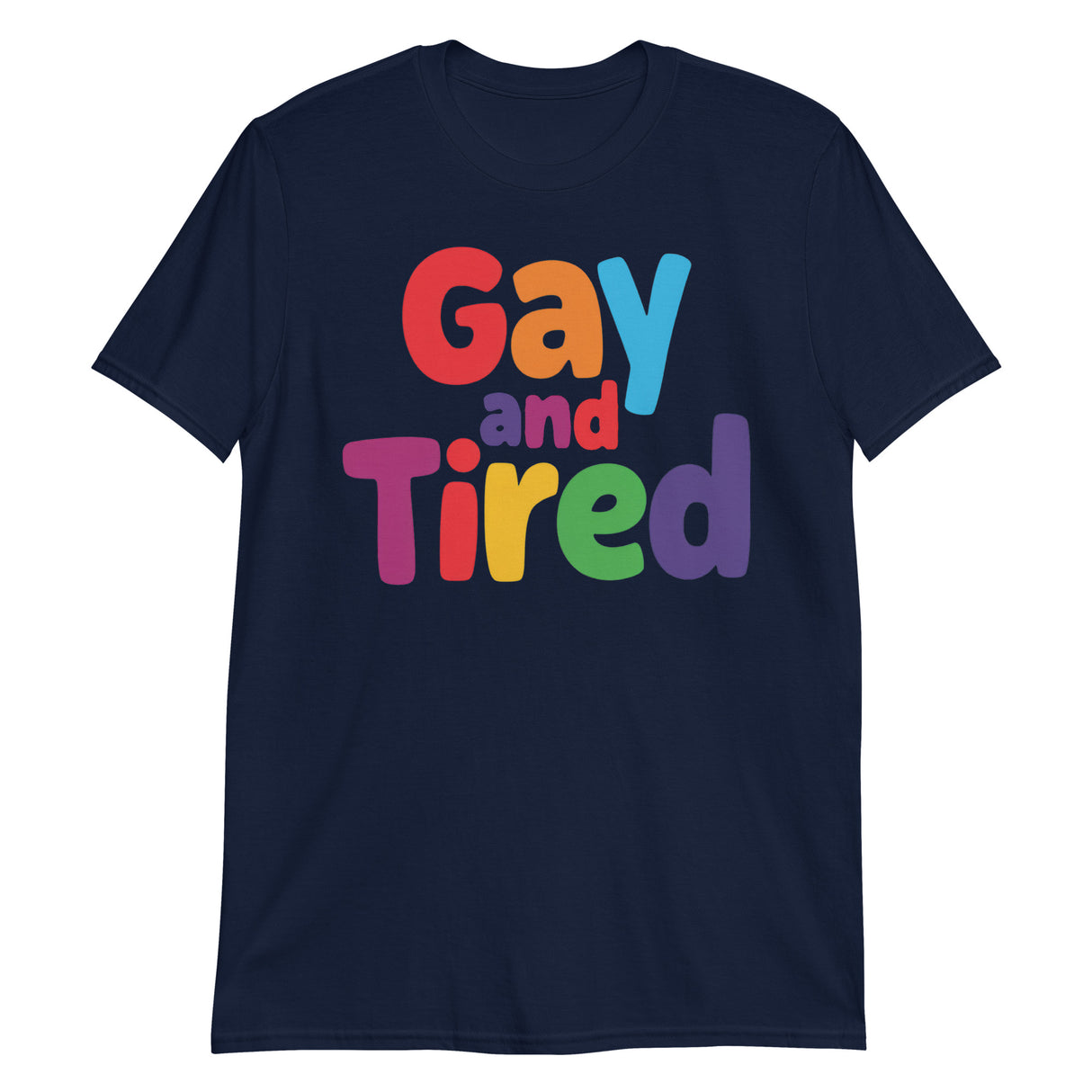 Gay and Tired-T-Shirts-Swish Embassy