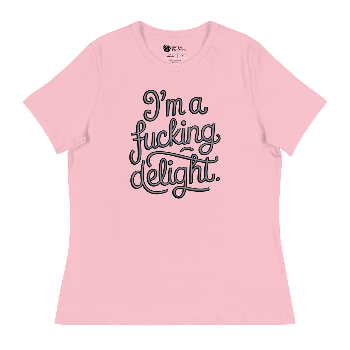 I'm a F*cking Delight (Women's Relaxed T-Shirt)-Women's T-Shirts-Swish Embassy
