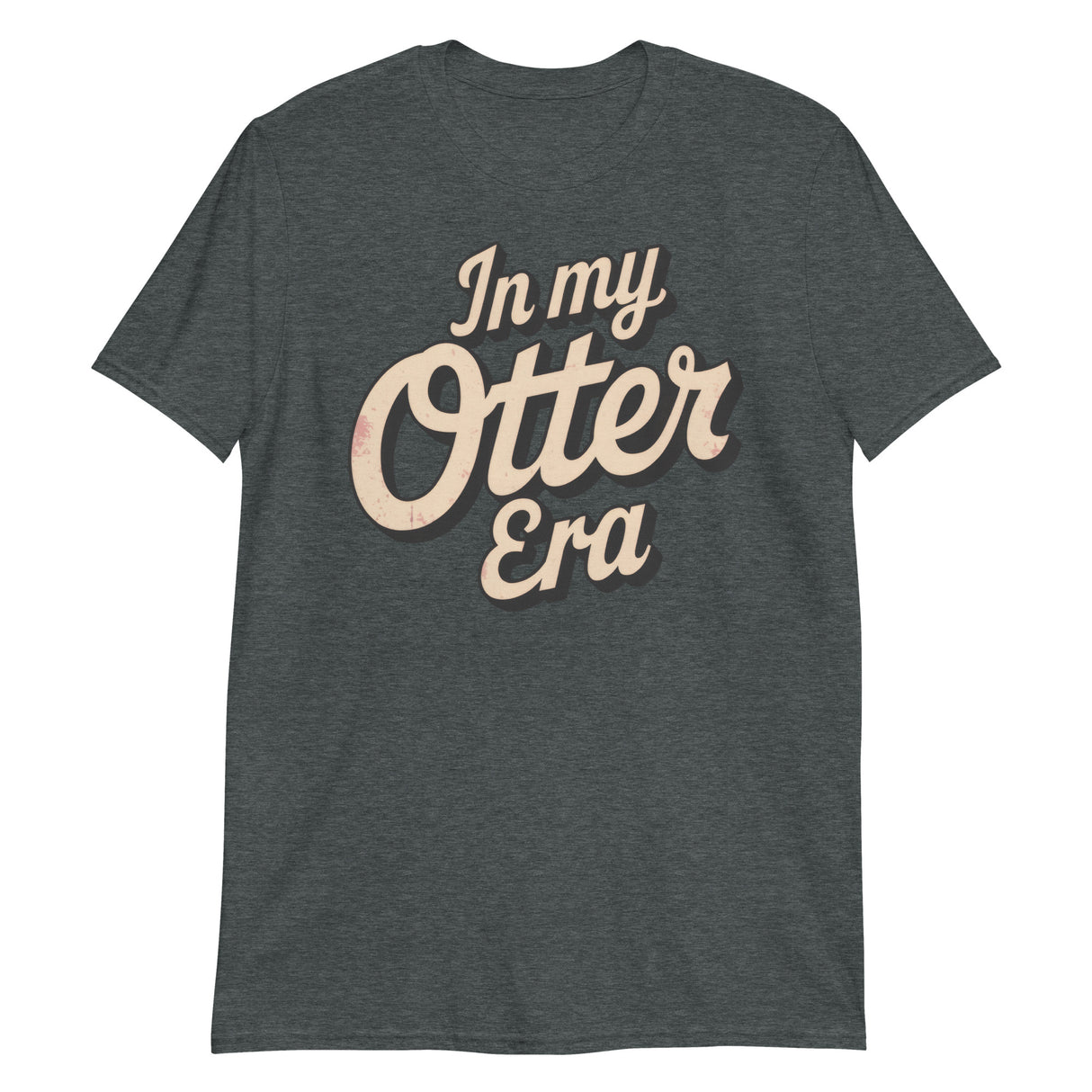 In My Otter Era-T-Shirts-Swish Embassy