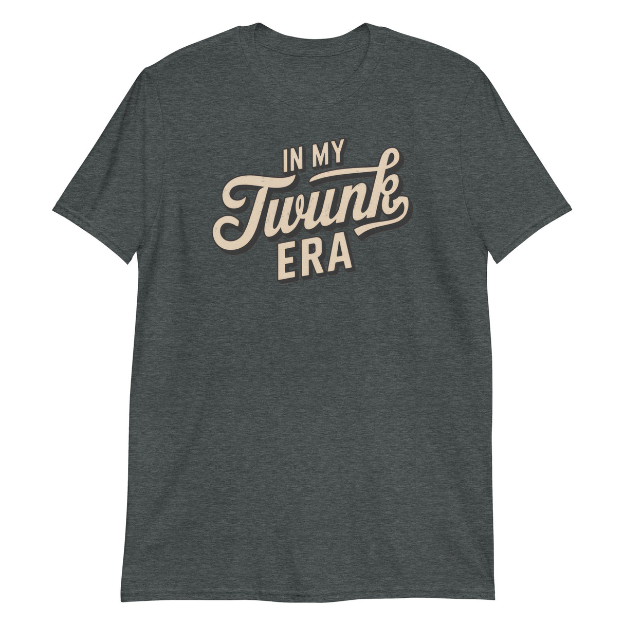 In My Twunk Era-T-Shirts-Swish Embassy