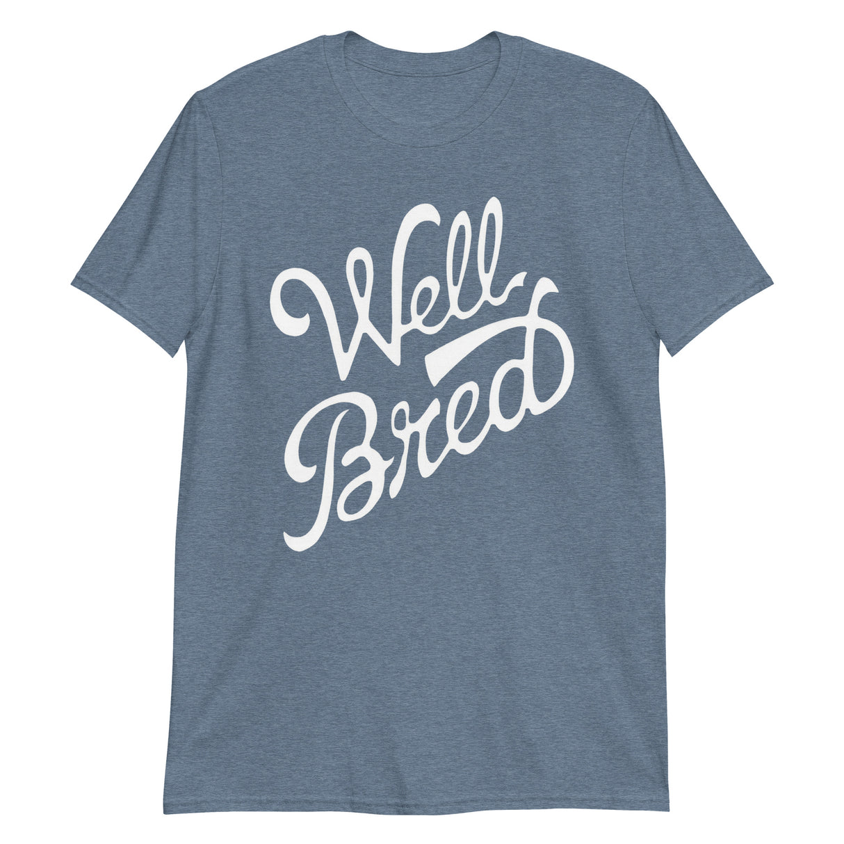 Well Bred-T-Shirts-Swish Embassy