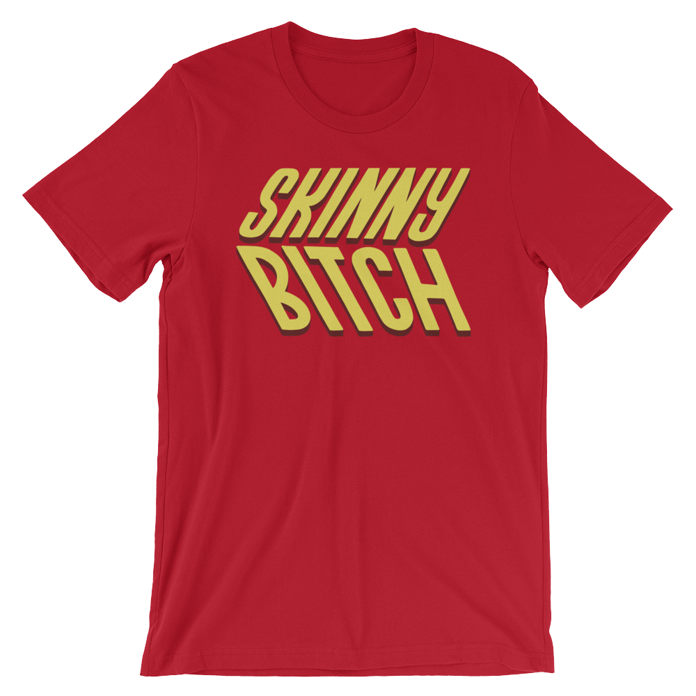 Skinny Bitch-T-Shirts-Swish Embassy