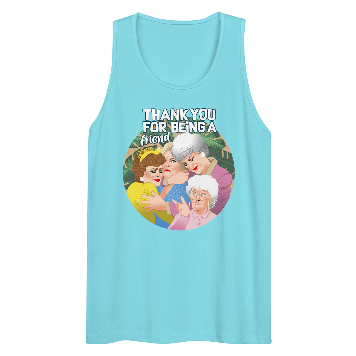 Thank You for Being a Friend (Tank Top)-Tank Top-Swish Embassy