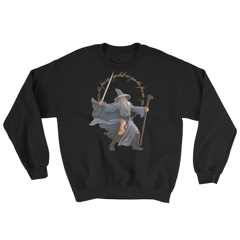 You Shall Not Pass This Fine Ass (Long Sleeve)-Long Sleeve-Swish Embassy