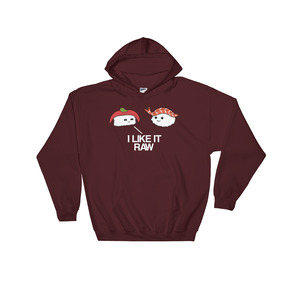 I Like it Raw (Hoodie)-Hoodie-Swish Embassy
