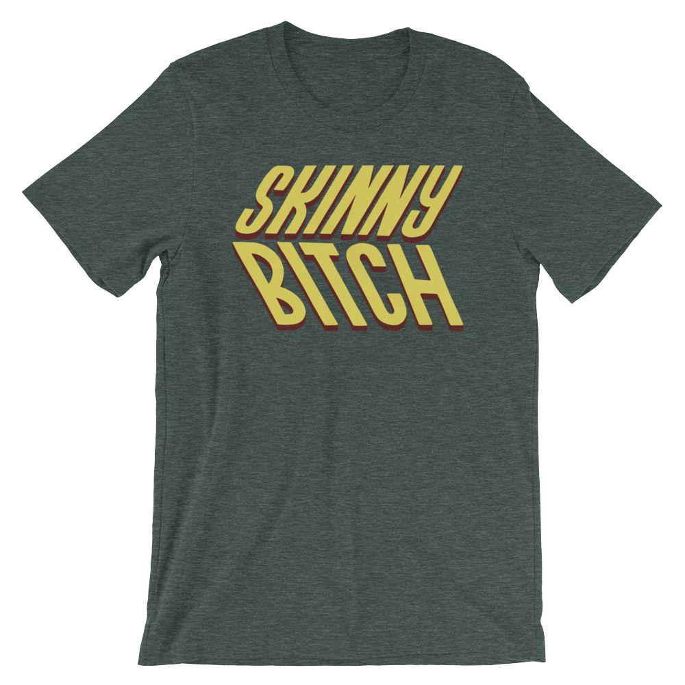 Skinny Bitch-T-Shirts-Swish Embassy