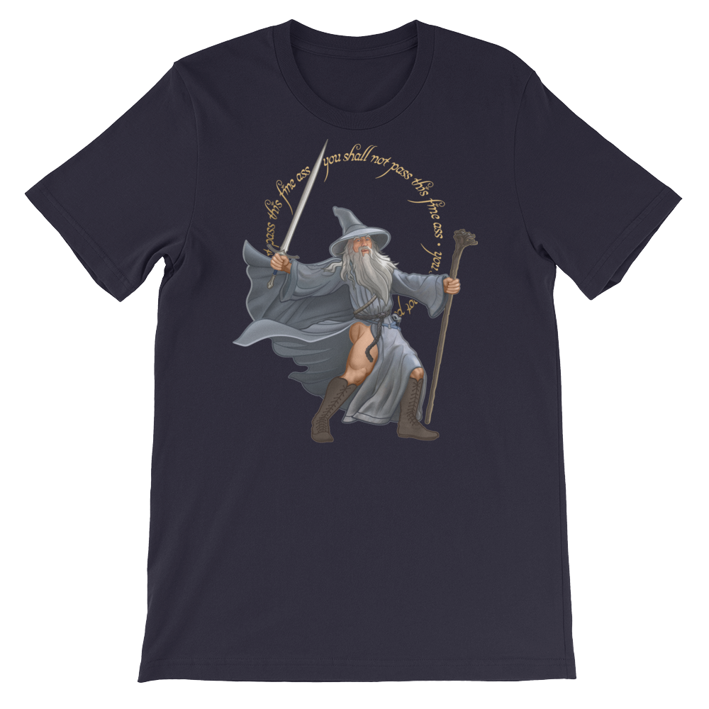 You Shall Not Pass This Fine Ass-T-Shirts-Swish Embassy