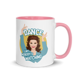 Dance Like Nobody's Watching (Mug) - Pink