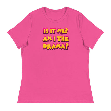 Am I the Drama? (Women's Relaxed T-Shirt)-Women's T-Shirts-Swish Embassy