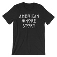 American Whore Story-Halloween T-Shirt-Swish Embassy