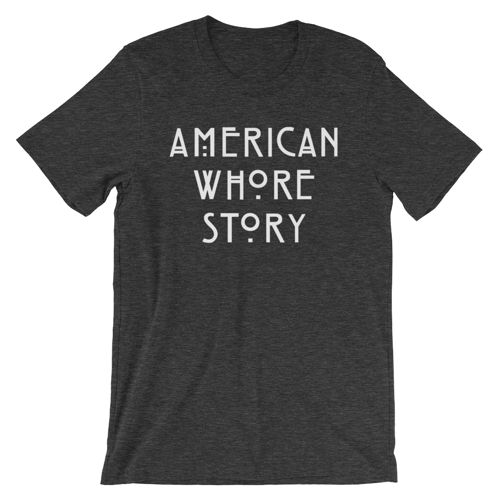 American Whore Story-T-Shirts-Swish Embassy