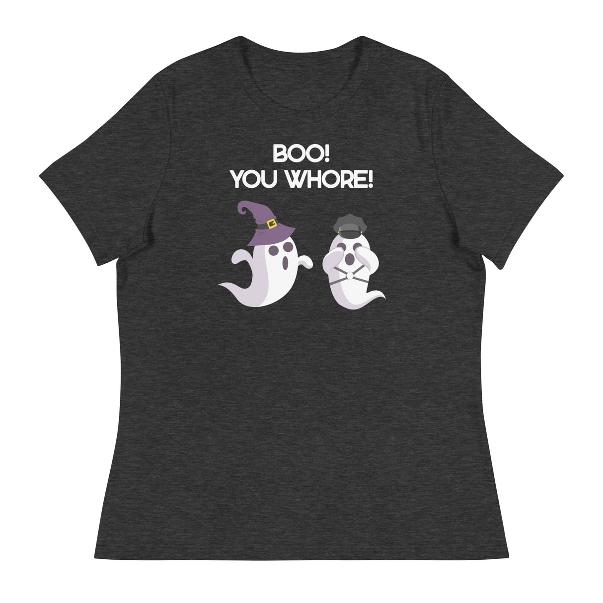 Boo You Whore! (Women's Relaxed T-Shirt)-Women's T-Shirts-Swish Embassy