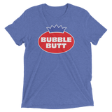 Bubble Butt (Triblend)-Triblend T-Shirt-Swish Embassy