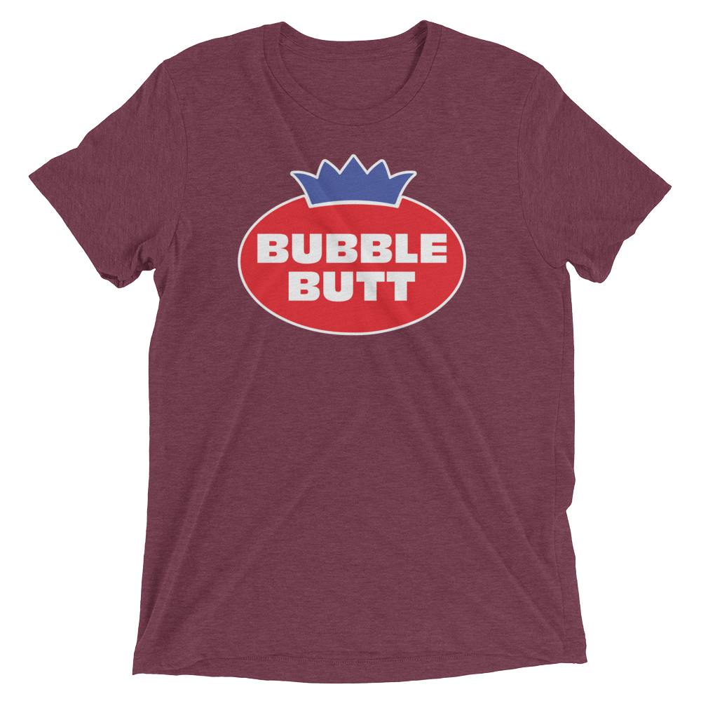 Bubble Butt (Triblend)-Triblend T-Shirt-Swish Embassy