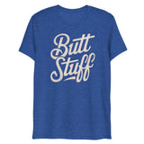 Butt Stuff (Triblend)-Triblend T-Shirt-Swish Embassy
