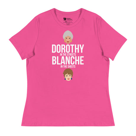 Dorothy in the Streets, Blanche in the Sheets (Women's Relaxed T-Shirt)-Women's T-Shirts-Swish Embassy
