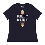 Dorothy in the Streets, Blanche in the Sheets (Women's Relaxed T-Shirt)-Women's T-Shirts-Swish Embassy