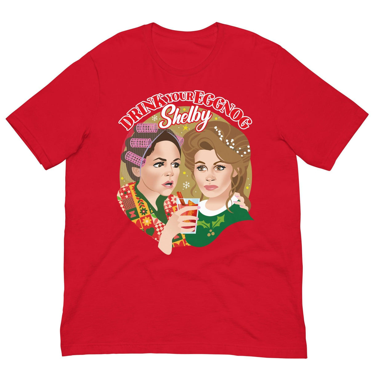 Drink Your Eggnog Shelby-Christmas T-Shirts-Swish Embassy