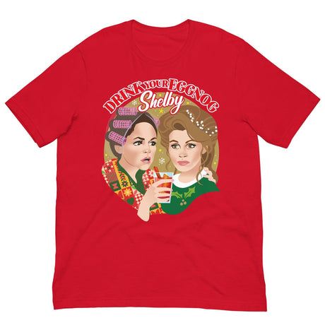 Drink Your Eggnog Shelby-Christmas T-Shirts-Swish Embassy