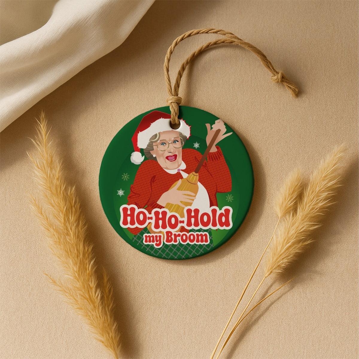 Ho Ho Hold My Broom (Ceramic Holiday Keepsake)-Ceramic Holiday Keepsake-Swish Embassy