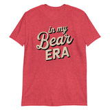 In My Bear Era-T-Shirts-Swish Embassy