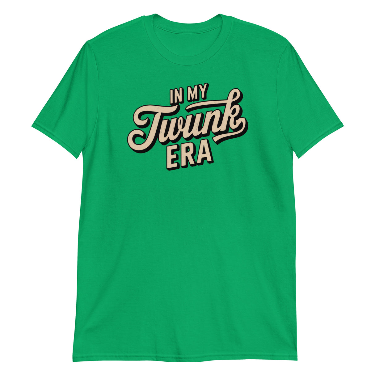 In My Twunk Era-T-Shirts-Swish Embassy