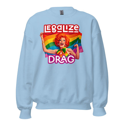 Legalize Drag (Sweatshirt)-Sweatshirt-Swish Embassy