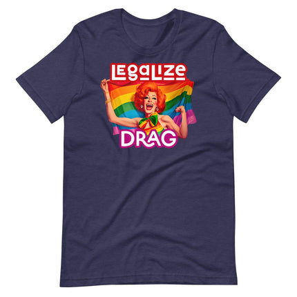 Legalize Drag-T-Shirts-Swish Embassy