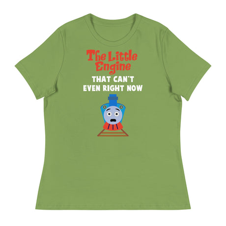 Little Engine That Can't Even (Women's Relaxed T-Shirt)-Women's T-Shirts-Swish Embassy