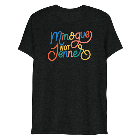 Minogue Not Jenner (Triblend)-Triblend T-Shirt-Swish Embassy