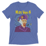 Miss Van G (Triblend)-Triblend T-Shirt-Swish Embassy