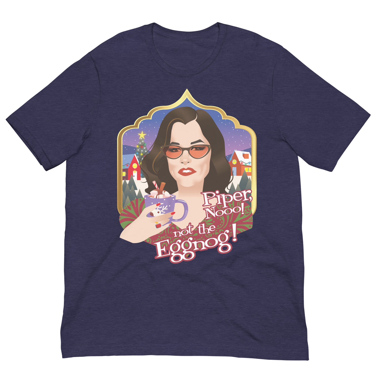 Piper Not the Eggnog!-T-Shirts-Swish Embassy