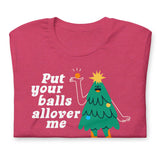 Put Your Balls-Christmas T-Shirts-Swish Embassy