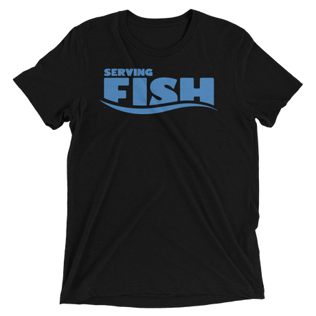 Serving Fish (Triblend)-Triblend T-Shirt-Swish Embassy