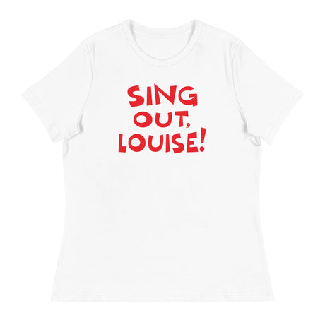 Sing Out Louise! (Women's Relaxed T-Shirt)-Women's T-Shirts-Swish Embassy